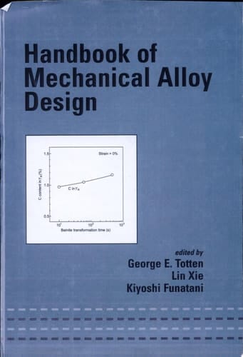 Handbook Of Mechanical Alloy Design