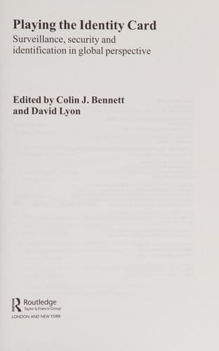 Playing the Identity Card: Surveillance, Security and Identification in Global Perspective