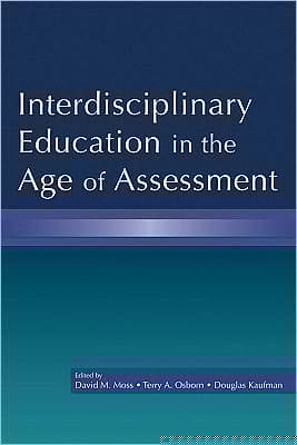 Interdisciplinary education in the age of assessment