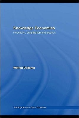 Knowledge economies: innovation, organization and location