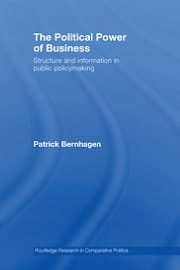 The political power of business: structure and information in public policymaking