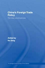 China's Foreign Trade Policy: The New Constituencies