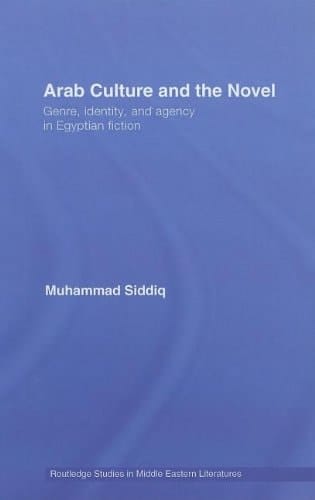 Arab Culture and the Novel