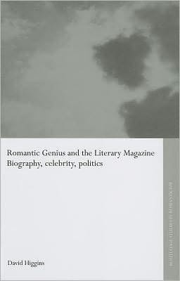 Romantic Genius And The Literary Magazine