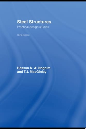 Steel Structures: Practical Design Studies