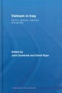Vietnam in Iraq: tactics, lessons, legacies and ghosts
