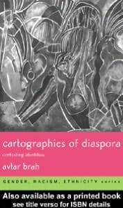 Cartographies of Diaspora: Contesting Identities