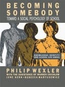 Becoming Somebody: Toward a Social Psychology of School