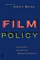Film Policy: International, National and Regional Perspectives