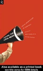 Making the Local News: Local Journalism in Context