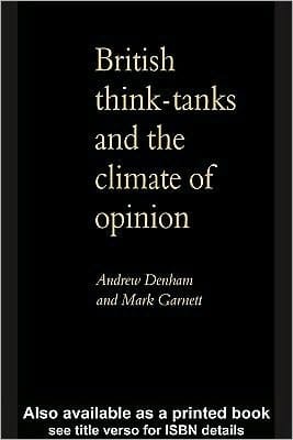 British Think-tanks And The Climate Of Opinion