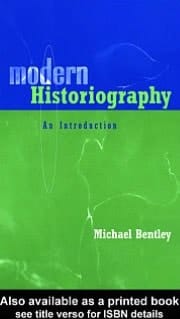 Modern Historiography: An Introduction