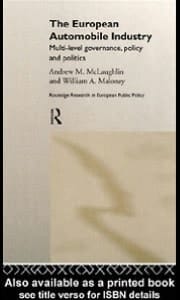European Automobile Industry: Multi Level Governance, Policy and Politics