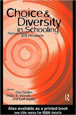 Choice and Diversity in Schooling: Perspectives and Prospects