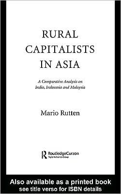 Rural Capitalists in Asia: A Comparative Analysis on India, Indonesia and Malaysia