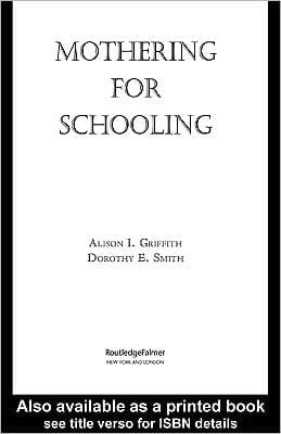 Mothering for Schooling (Critical Social Thought)