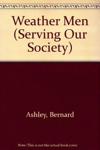 Weather men (Serving our society ; no. 5)