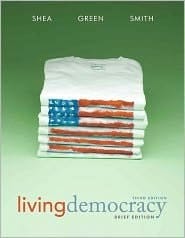 Living Democracy, Brief National Edition, Books a la Carte Edition (3rd Edition)