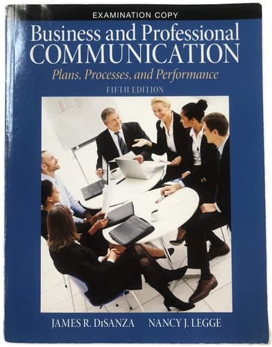 Business and Professional Communication - Plans, Processes, and Performance Exam Copy