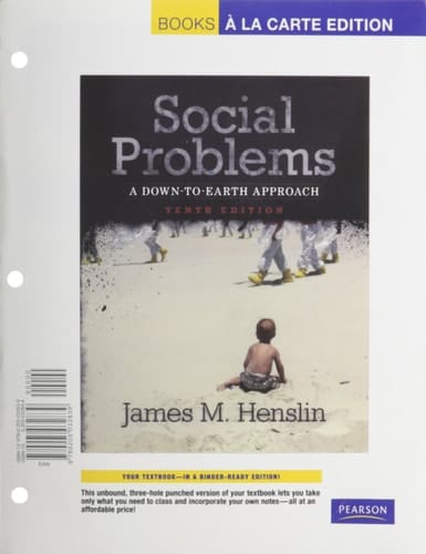 Social Problems: A Down-to-Earth Approach: Books a La Carte Edition