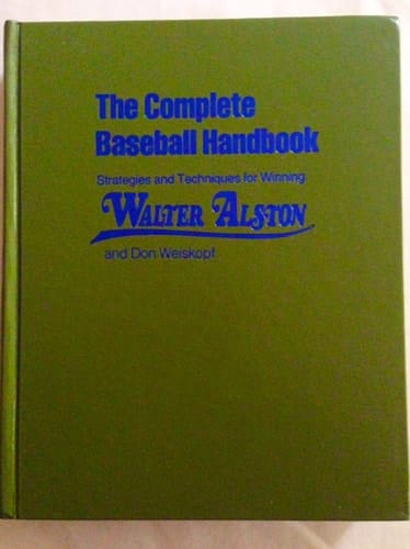 The Complete Baseball Handbook: Strategies and Techniques for Winnning