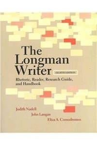 The Longman Writer: Rhetoric, Reader, Research Guide, and Handbook with MyCompLab with Pearson eText (8th Edition)