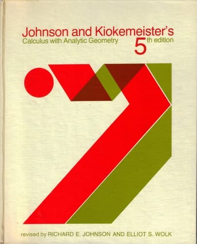 Johnson & Kiokemeister's Calculus with Analytic Geometry