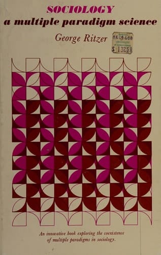 Sociology : A Multiple Paradigm Science