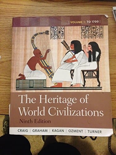 The Heritage of World Civilizations + Myhistorylab and Pearson Etext