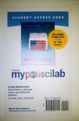 MyPoliSciLab with Pearson eText Standalone Access Card for Living Democracy, 3rd Edition (National, Alternate, and Texas Editions)