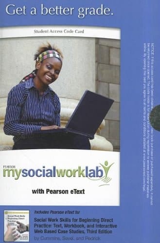 Social Work Skills for Beginning Direct Practice Mysocialworklab Access Code: Text, Workbook, and Interactive Web Based Case Studies: With Pearson Etext