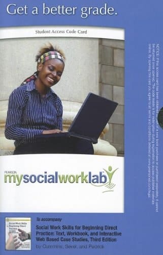 MySocialWorkLab without Pearson eText -- Standalone Access Card -- for Social Work Skills for Beginning Direct Practice: Text, Workbook, and Interactive Web Based Case Studies (3rd Edition)