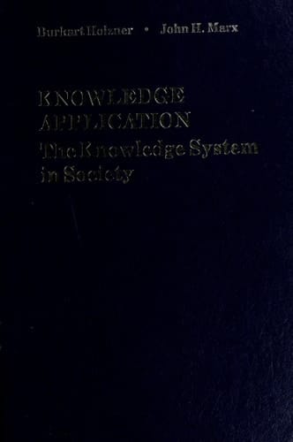 Knowledge application: The knowledge system in society