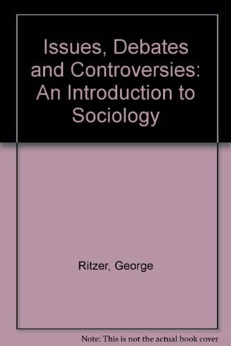 Issues, Debates and Controversies: An Introduction to Sociology