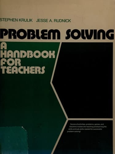 Problem Solving: A Handbook For Teachers