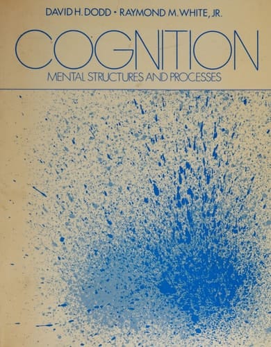 Cognition: Mental Structures and Processes