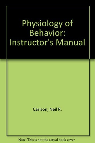 Instructor's Manual to Accompany Physiology of Behavior. 2nd Ed.