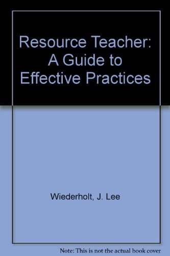 Resource Teacher: A Guide to Effective Practices