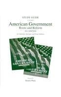 American Government 2011: Roots and Reform: National, Alternate and Texas Editions