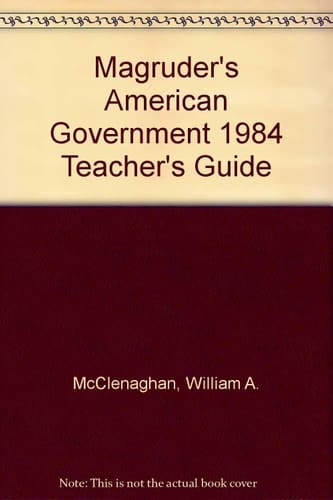 Magruder's American Government 1984 Teacher's Guide