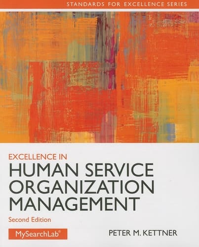Excellence in Human Service Organization Management (Standards for Excellence Series)