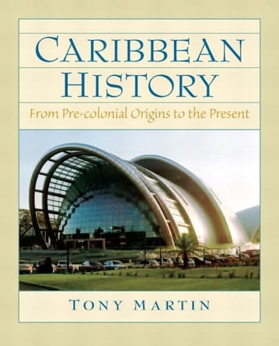 Caribbean History + Mysearchlab With Etext: From Pre-colonial Origins to the Present