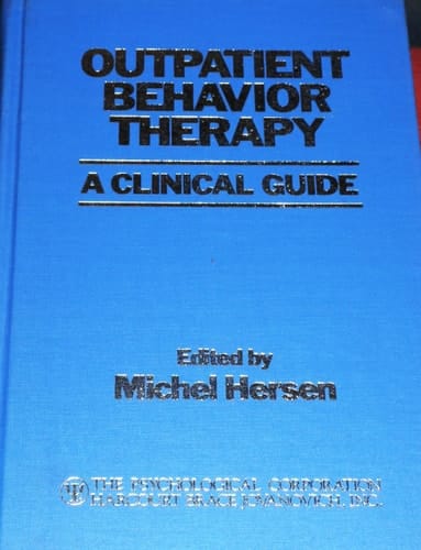 Outpatient Behavior Therapy: A Clinical Guide