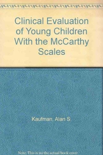 Clinical Evaluation of Young Children With the McCarthy Scales