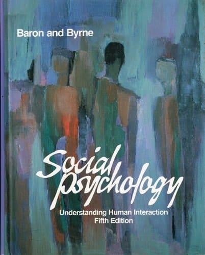 Social Psychology Understanding Human Interaction