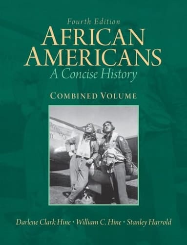 African Americans: A Concise History, Combined Volume with NEW MyHistoryLab with eText -- Access Card Package (4th Edition)