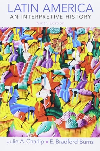 LATIN AMER: INTERPRETV HIST&CONSIDER SOURCE (9th Edition)