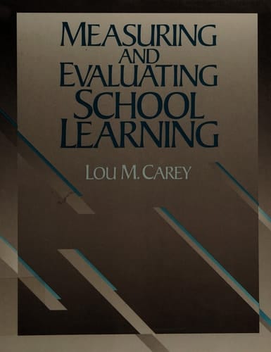 Measuring and Evaluating School Learning