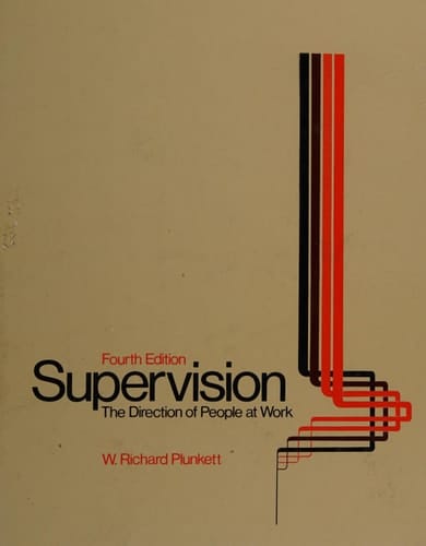 Supervision: The Direction of People at Work