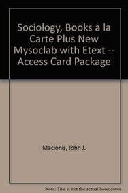 Sociology, Books a la Carte Plus NEW MySocLab with eText -- Access Card Package (14th Edition)